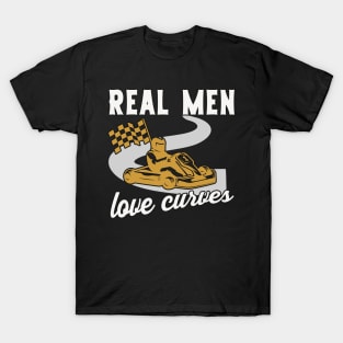 Real Men love Curves Go Kart Gift T-Shirt